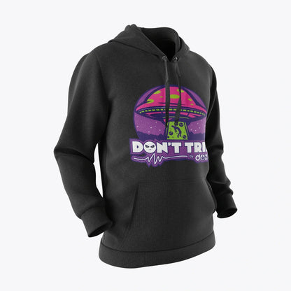 Don’t Trip Hoodie